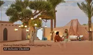 Dubai Desert Safari Camping | Desert Safari experience Blog Banner by Dubai Desert Safari Trip