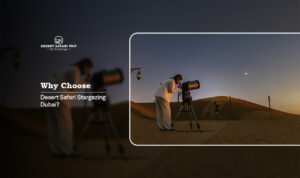 desert safari stargazing Dubai | Dubai stargazing safari Blog Banner by Dubai Desert Safari Trip