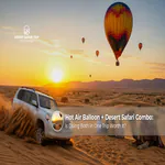 Hot air balloon ride and desert safari adventure in Dubai.