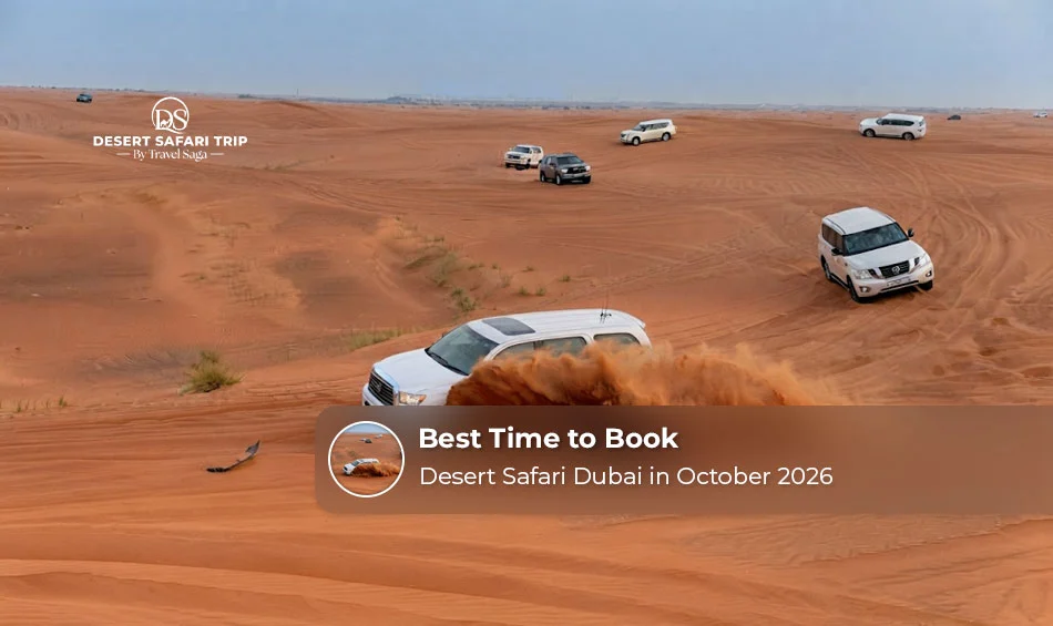 Best time to book a desert safari in October 2026.
