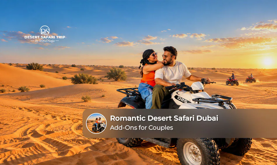 Couple enjoying a romantic desert safari experience with special activities in Dubai.